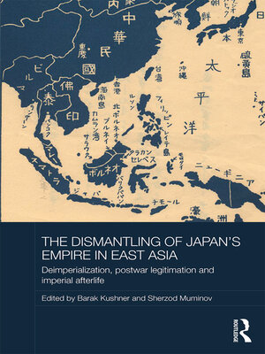 cover image of The Dismantling of Japan's Empire in East Asia